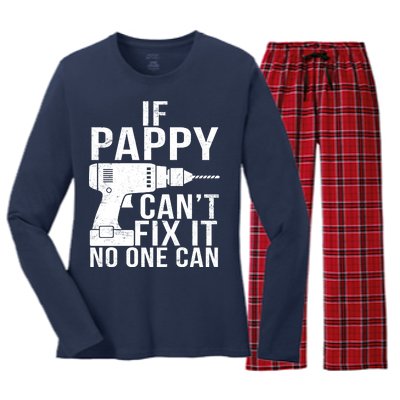 If Pappy Can't Fix It No One Can Women's Long Sleeve Flannel Pajama Set 