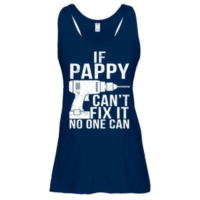 If Pappy Can't Fix It No One Can Ladies Essential Flowy Tank