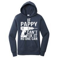 If Pappy Can't Fix It No One Can Women's Pullover Hoodie