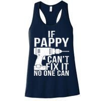 If Pappy Can't Fix It No One Can Womens Tank Top