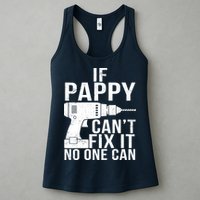 If Pappy Can't Fix It No One Can Womens Tank Top