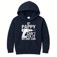 If Pappy Can't Fix It No One Can Kids Hoodie
