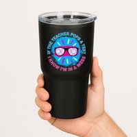 If The Teacher Pops A Test I Know I'm In A Mess Tumbler