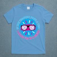 If The Teacher Pops A Test I Know I'm In A Mess T-Shirt