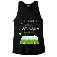 If The Trailers Rockin Don't Come Knockin Ladies PosiCharge Tri-Blend Wicking Tank