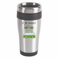 If The Trailers Rockin Don't Come Knockin 16oz Travel Tumbler
