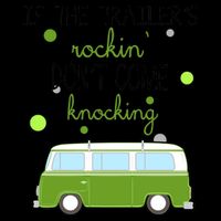 If The Trailers Rockin Don't Come Knockin 16oz Travel Tumbler