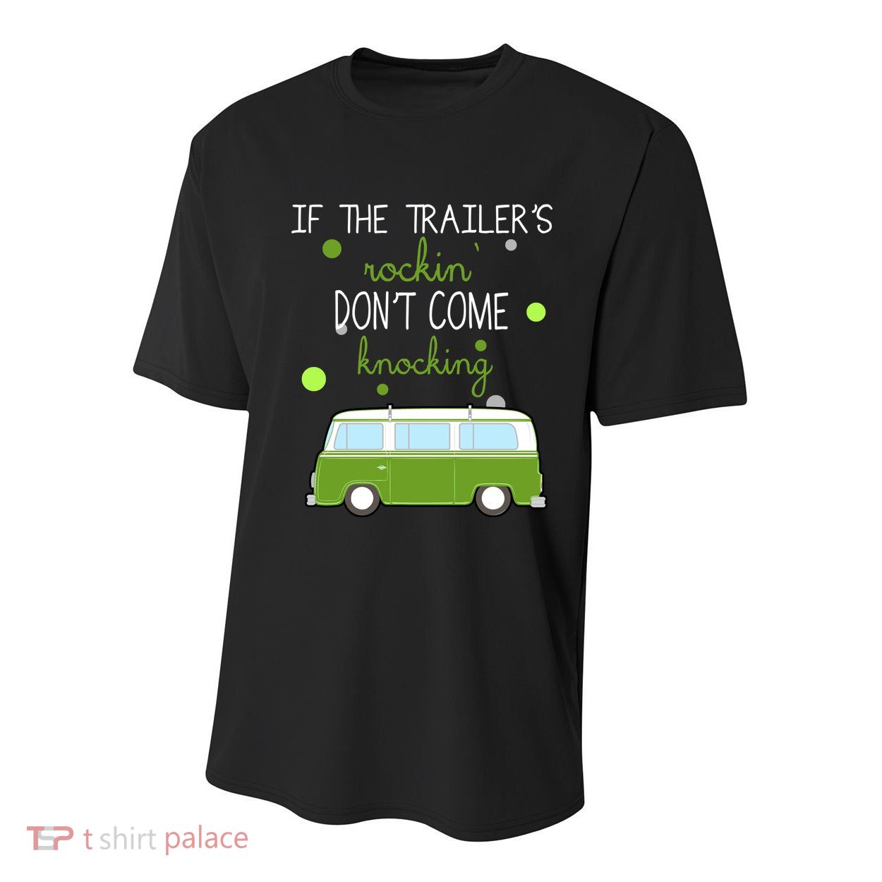If The Trailers Rockin Don't Come Knockin Youth Performance Sprint T-Shirt