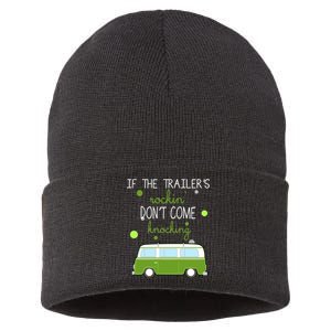 If The Trailers Rockin Don't Come Knockin Sustainable Knit Beanie