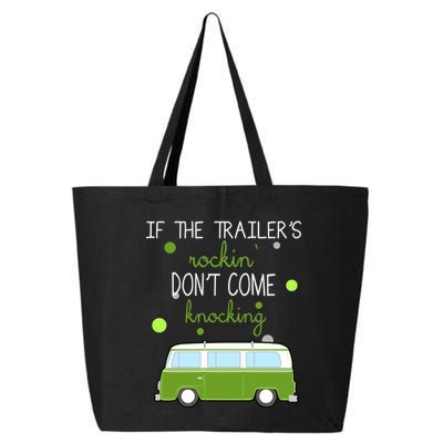 If The Trailers Rockin Don't Come Knockin 25L Jumbo Tote