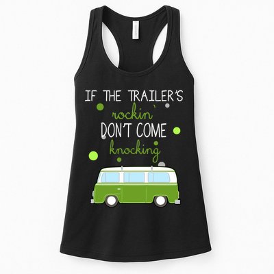 If The Trailers Rockin Don't Come Knockin Womens Tank Top