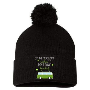 If The Trailers Rockin Don't Come Knockin Pom Pom 12in Knit Beanie