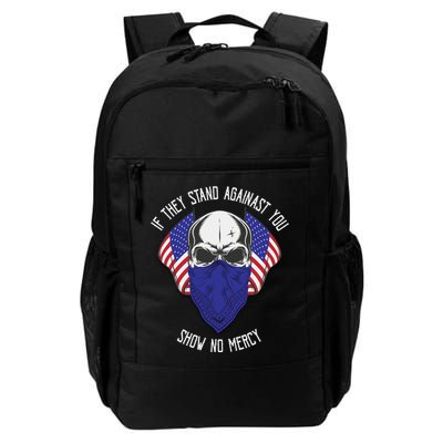 If They Stand Against Show No Mercy Backpack