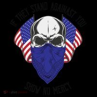 If They Stand Against Show No Mercy Mug