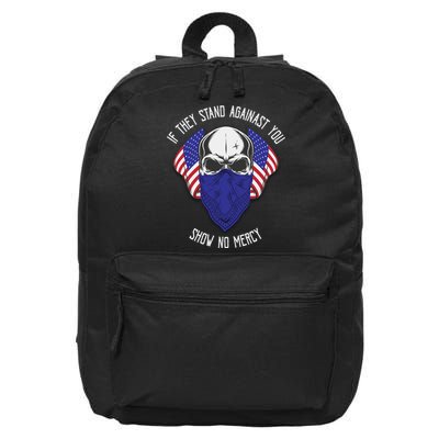 If They Stand Against Show No Mercy 16 in Basic Backpack