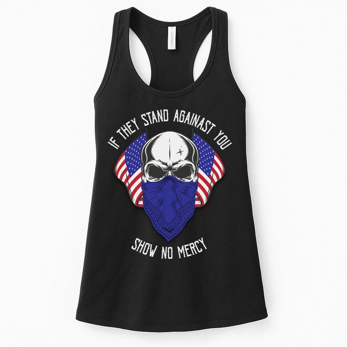 If They Stand Against Show No Mercy Womens Tank Top