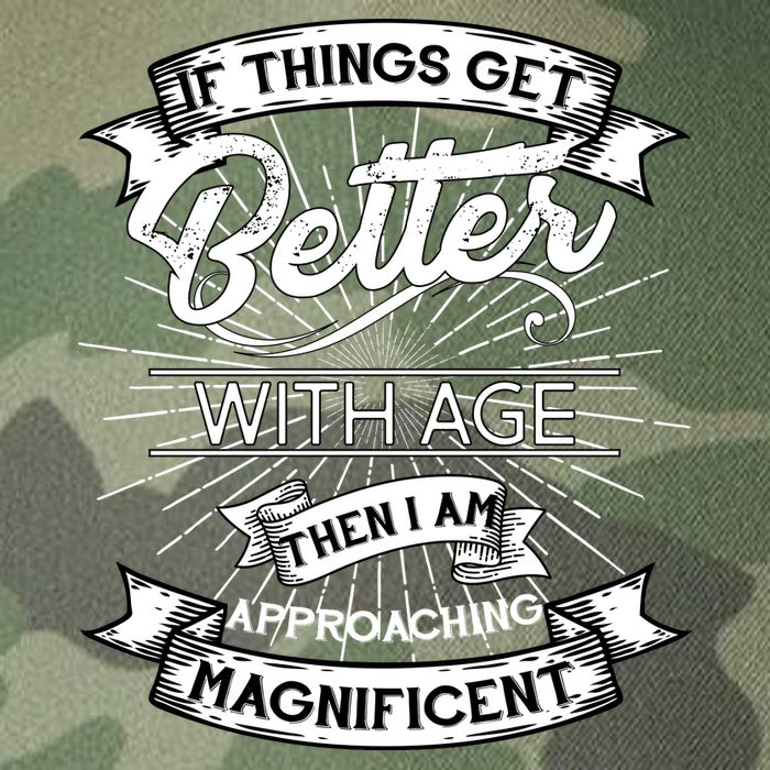 If Things Get Better With Age Then I Am Approaching Magnificent  Legacy Tie Dye Trucker Hat