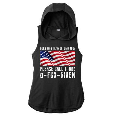 If This Flag Offend You Call 1 888-0-Fux-Given Ladies PosiCharge Tri-Blend Wicking Draft Hoodie Tank