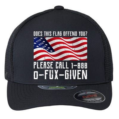 If This Flag Offend You Call 1 888-0-Fux-Given Flexfit Unipanel Trucker Cap