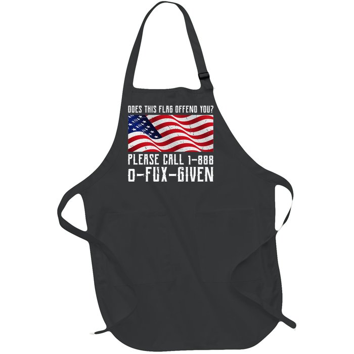 If This Flag Offend You Call 1 888-0-Fux-Given Full-Length Apron With Pockets