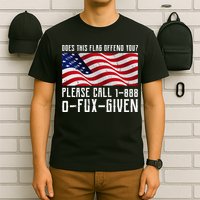 If This Flag Offend You Call 1 888-0-Fux-Given T-Shirt