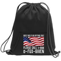 If This Flag Offend You Call 1 888-0-Fux-Given Sweatshirt Cinch Pack Bag