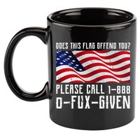 If This Flag Offend You Call 1 888-0-Fux-Given 11oz C Handle Ceramic Mug