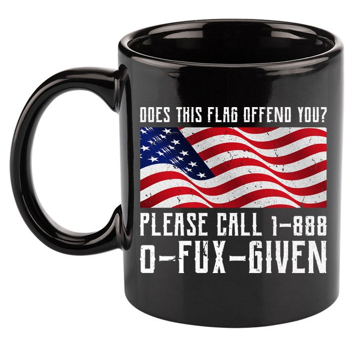 If This Flag Offend You Call 1 888-0-Fux-Given 11oz C Handle Ceramic Mug