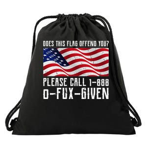 If This Flag Offend You Call 1 888-0-Fux-Given Drawstring Bag