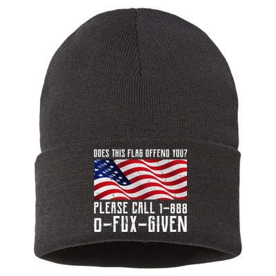 If This Flag Offend You Call 1 888-0-Fux-Given Sustainable Knit Beanie