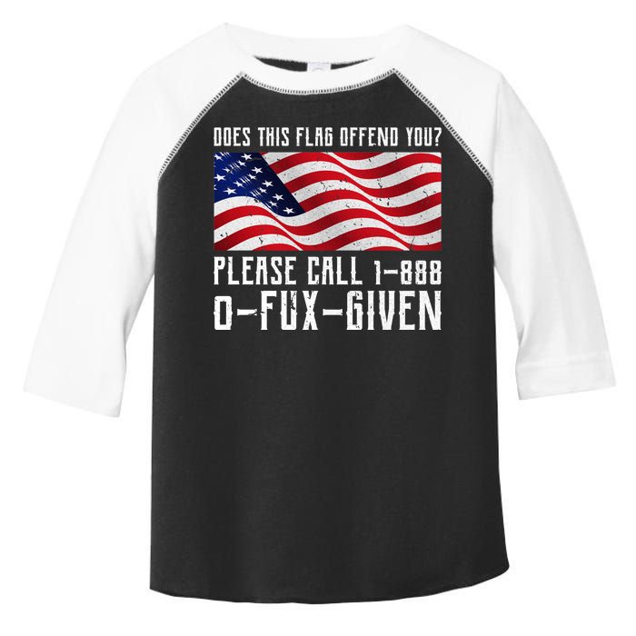 If This Flag Offend You Call 1 888-0-Fux-Given Toddler Fine Jersey T-Shirt