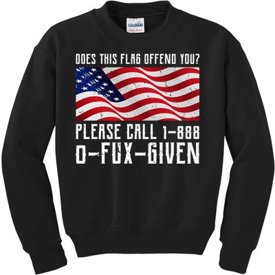 If This Flag Offend You Call 1 888-0-Fux-Given Kids Sweatshirt