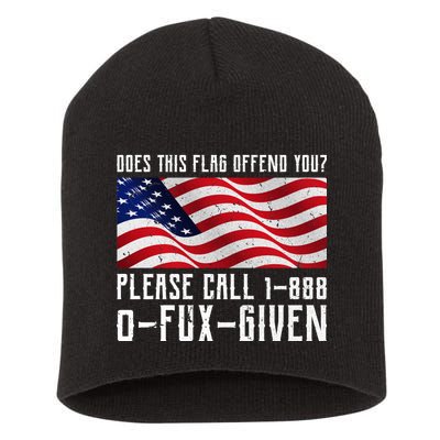 If This Flag Offend You Call 1 888-0-Fux-Given Short Acrylic Beanie