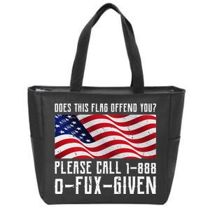 If This Flag Offend You Call 1 888-0-Fux-Given Zip Tote Bag