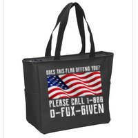 If This Flag Offend You Call 1 888-0-Fux-Given Zip Tote Bag