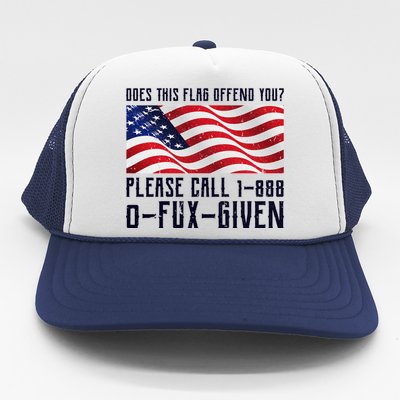 If This Flag Offend You Call 1 888-0-Fux-Given Trucker Hat