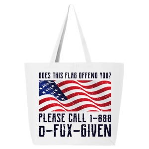 If This Flag Offend You Call 1 888-0-Fux-Given 25L Jumbo Tote