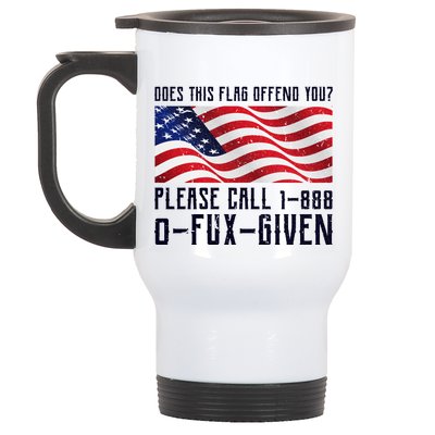 If This Flag Offend You Call 1 888-0-Fux-Given Stainless Steel Travel Mug