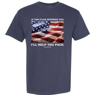 If This Flag Offends You I'll Help You Pack Garment-Dyed Heavyweight T-Shirt