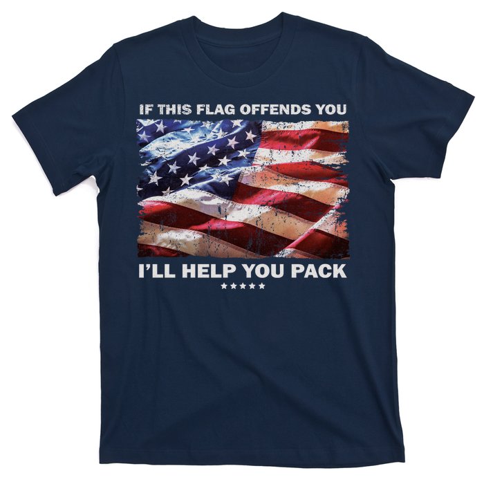 If This Flag Offends You I'll Help You Pack T-Shirt