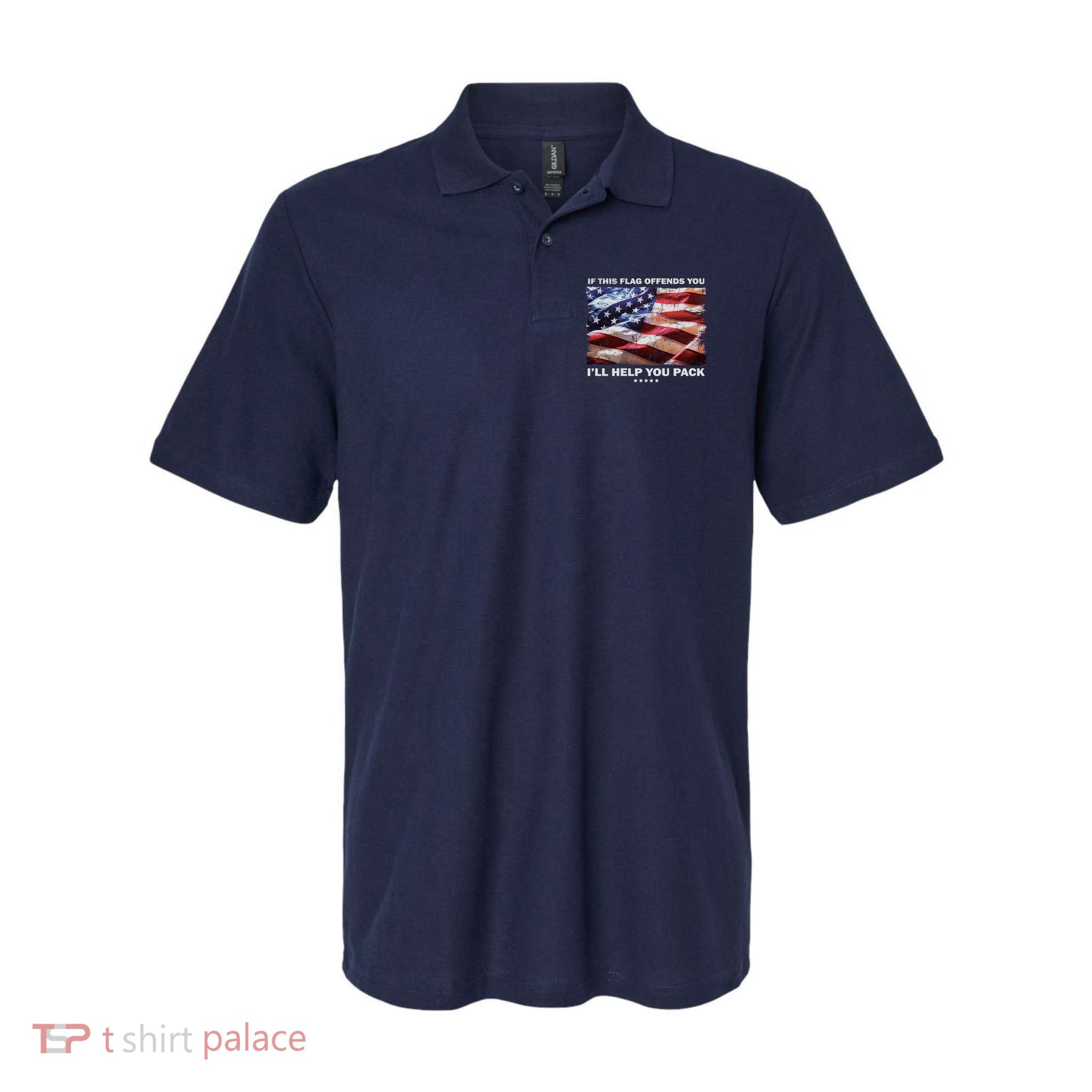 If This Flag Offends You I'll Help You Pack Polo