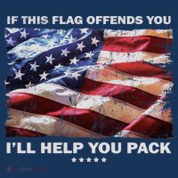 If This Flag Offends You I'll Help You Pack Poster
