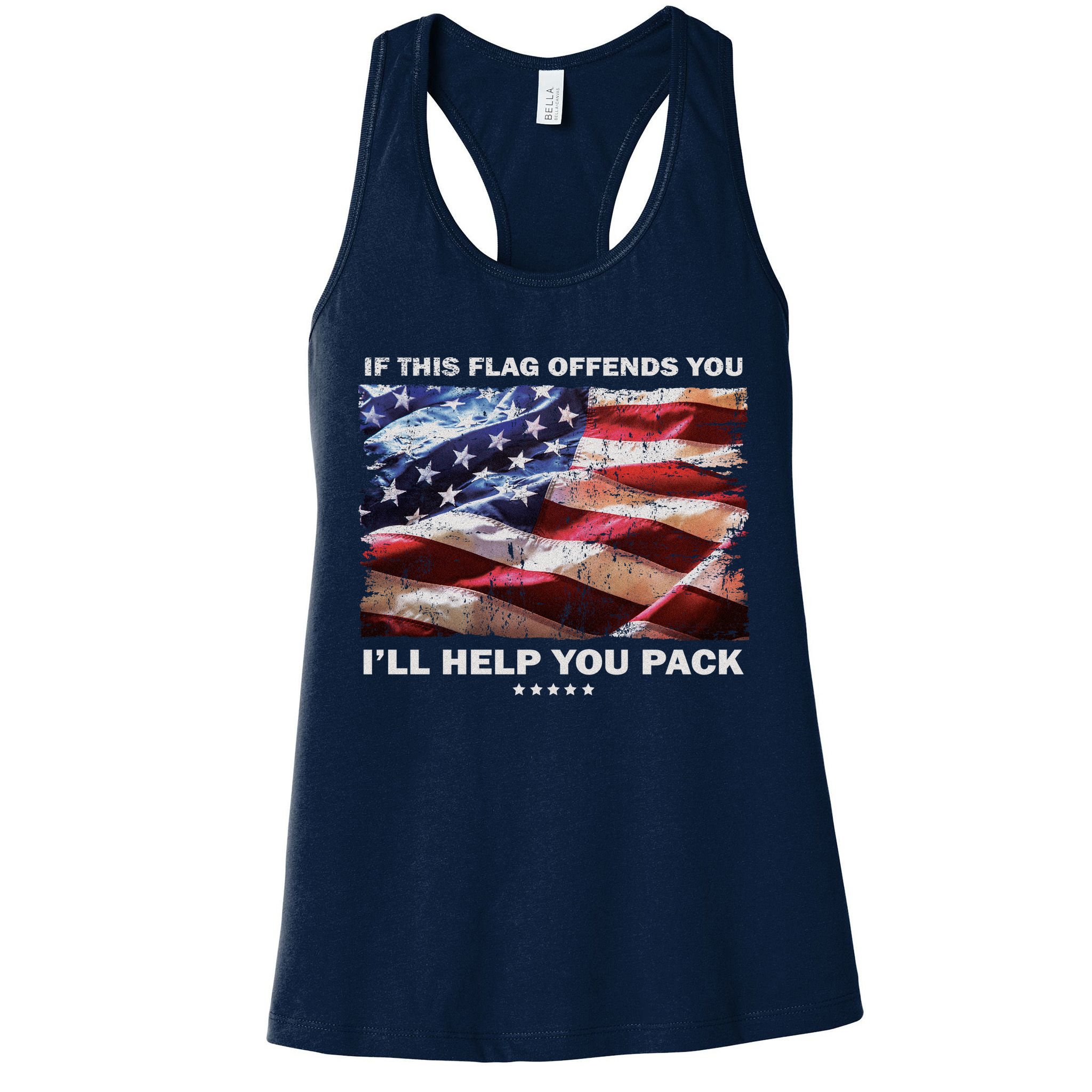 If This Flag Offends You I'll Help You Pack Womens Tank Top