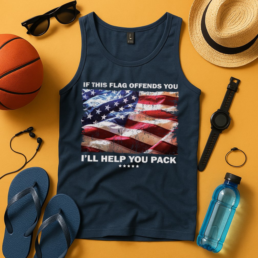 If This Flag Offends You I'll Help You Pack Tank Top