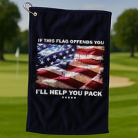 If This Flag Offends You I'll Help You Pack Golf Towel