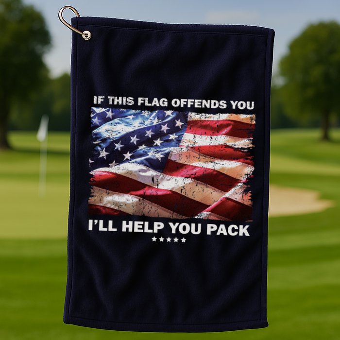 If This Flag Offends You I'll Help You Pack Golf Towel