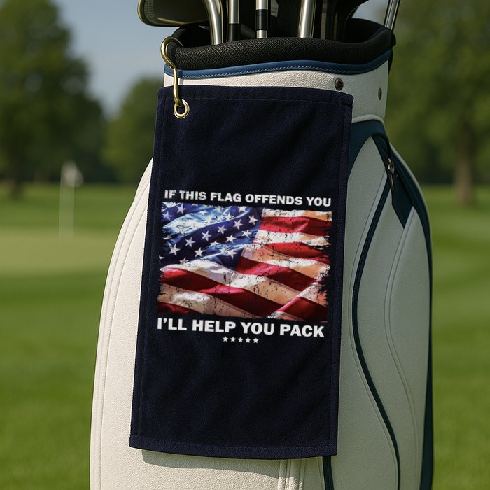 If This Flag Offends You I'll Help You Pack Golf Towel
