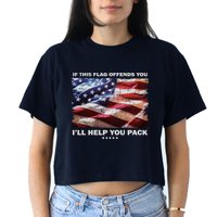 If This Flag Offends You I'll Help You Pack Crop Top