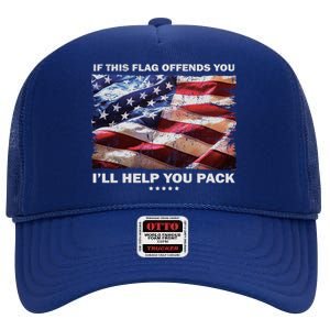 If This Flag Offends You I'll Help You Pack High Crown Mesh Back Trucker Hat