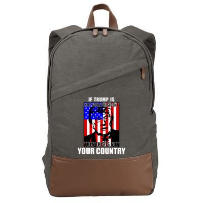 If Trump is Not Your President Then This is Not You Country Cotton Canvas Backpack